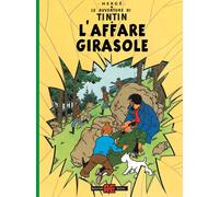 Libri Avventure Di Tintin. L'Affare Girasole (Le)