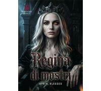 Libri Ayrin Blessed - Regina Di Mostri