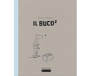 Libri Ãyvind Torseter - Il Buco2. Ediz. Illustrata