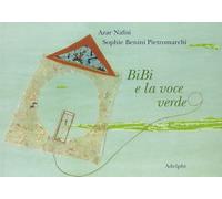 Bibi e la voce verde