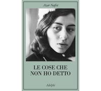 Le cose che non ho detto