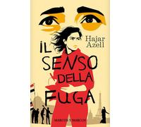 Libri Azell Hajar - Il Senso Della Fuga