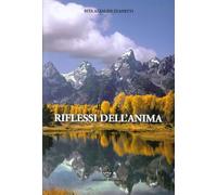 RIFLESSI DELL'ANIMA