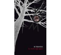 Libri B. Traven - La rivolta degli appesi - 2022 (Neri)