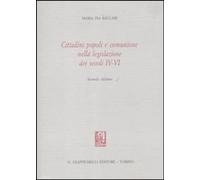 Libri Baccari M. Pia - Cittadini Popoli E Comunione Nella Legislazione Dei Secol