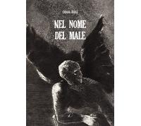 Libri Bacci Chiara - Nel Nome Del Male
