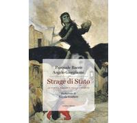 Libri Bacco Pasquale / Giorgianni Angelo - Strage Di Stato. Le Verita Nascoste D
