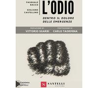 Libri Bacco Pasquale / Giuliano Castellino - L' Odio. Dentro Il Dolore Delle Eme