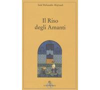Libri Bahaudin Majrouh Said - Il riso degli amanti - 2021