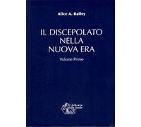 Libri Bailey Alice A. - Il Discepolato Nella Nuova Era #02