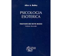 Libri Bailey Alice A. - Trattato Dei Sette Raggi #02