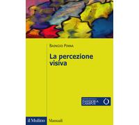 Libri Baingio Pinna - La percezione visiva - 2021 (Manuali)