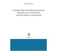 Libri Baldassarre Silvia - Contributo Allo Studio Delle Organizzazioni Filosofic