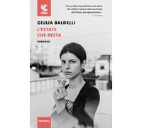 L'estate che resta - Baldelli Giulia