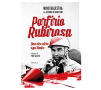 Libri Balestra Nini / De Agostini Cesare - Porfirio Rubirosa. Una Vita Oltre Ogn