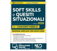 Libri Balestrucci I. - Soft Skills E Quesiti Situazionali Per I Concorsi Pubblic