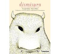 Libri Balius Fernando - Dismisura. Una Storia Ordinaria Di Follia In Citta