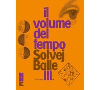 Libri Balle Solvej - Gli Altri. Il Volume Del Tempo #03