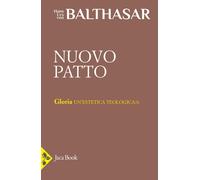 Libri Balthasar Hans Urs von - Nuovo Patto