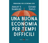 Una buona economia per tempi difficili
