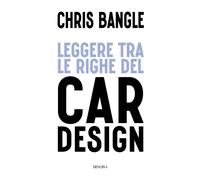 Libri Bangle Chris - Leggere Tra Le Righe Del Car Design