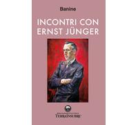 Libri Banine - Incontri con Ernst Jünger - 2022