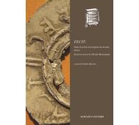 Fecit: firme di artisti ed artigiani nel mondo antico. Scritti in onore di Alfredo Buonopane