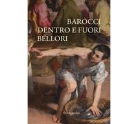 Libri Barbara Agosti / Ambrosini Massari Anna Maria - Barocci Dentro E Fuori Bel