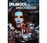 Libri Barbara Baraldi - Dylan Dog & Vasco Rossi. Jenny - 2021
