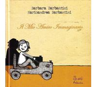 Il mio amico immaginario. Ediz. illustrata