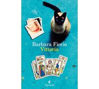 Libri Barbara Fiorio - Vittoria - 2018 (I narratori)
