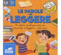 Le parole per leggere. Il metodo rivoluzionario per imparare a leggere a d...