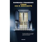 Libri Barbara Frandino - Tremi Chi E Innocente