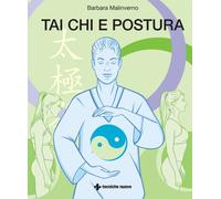 Libri Barbara Malinverno - Tai Chi e postura - 2022