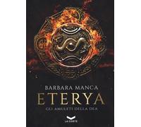 Eterya. Gli amuleti della dea