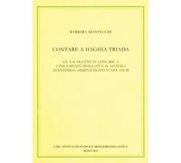 Libri Barbara Montecchi - Contare A Haghia Triada. Le Tavolette In Lineare A, I