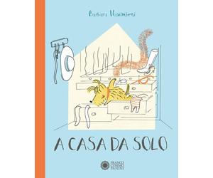 Libri Barbara Nascimbeni - A Casa Da Solo. Ediz. A Colori