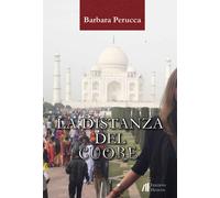 Libri Barbara Perucca - La distanza del cuore - 2023
