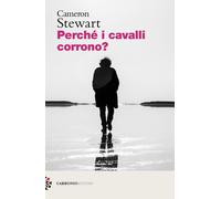 Libri Barbara Ronca - Perché i cavalli corrono? - 2025