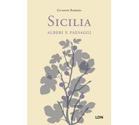 Libri Barbera Giuseppe - Sicilia, Alberi E Paesaggi