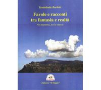 Libri Barlotti Teodolinda - Favole E Racconti Tra Fantasia E Realta. No Mamma, N