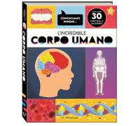 Libri Barnes Joseph - L' Incredibile Corpo Umano. Ediz. A Colori