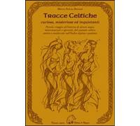 Tracce celtiche - Barozzi Marco F.