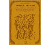 Libri Barozzi Marco F. - Tracce Celtiche