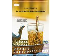 Il rumore della memoria - Barrouk Ruben