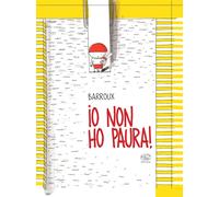 Libri Barroux - Io Non Ho Paura Ediz. A Colori