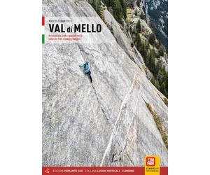 Libri Bartoli NiccolÃ² - Val Di Mello. Arrampicate Trad E Sportive Nella Culla D
