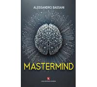 Libri Bassani Alessandro - Mastermind