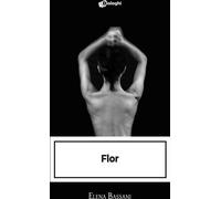 Libri Bassani Elena - Flor