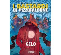 Libri Bastardi Di Pizzofalcone (I) - Gelo